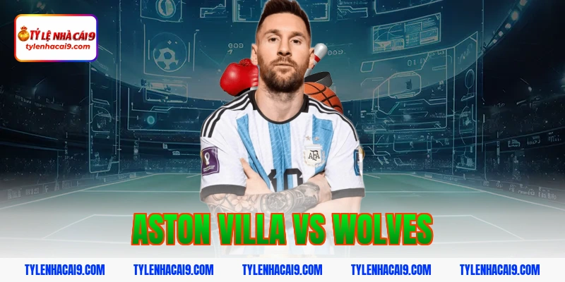 aston villa vs wolves
