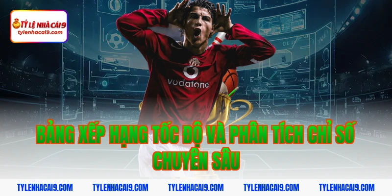 Bật mí danh tính top các cầu thủ chạy nhanh nhất thế giới 5 Bảng xếp hạng tốc độ và phân tích chỉ số chuyên sâu