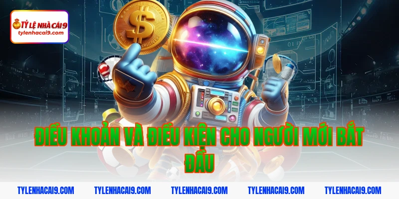 Điều khoản và điều kiện cho người mới bắt đầu