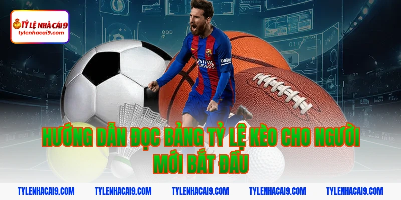 Tỷ Lệ Kèo Nhà Cái 353 Hướng Dẫn Đọc Bảng Tỷ Lệ Kèo Cho Người Mới Bắt Đầu