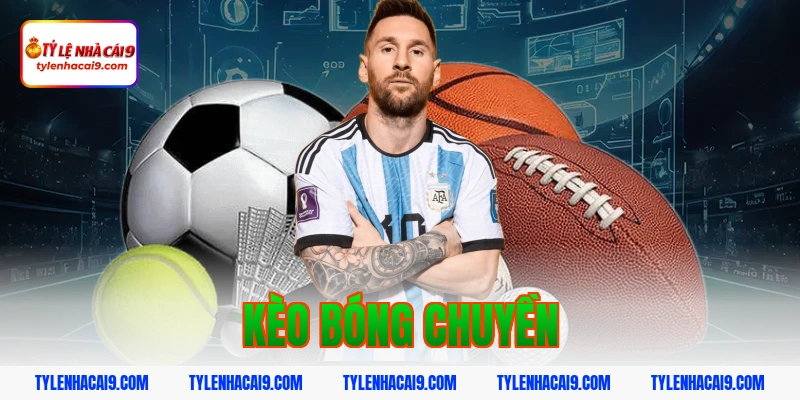 kèo bóng chuyền