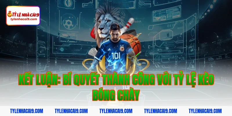 Kết luận: Bí quyết thành công với tỷ lệ kèo bóng chày