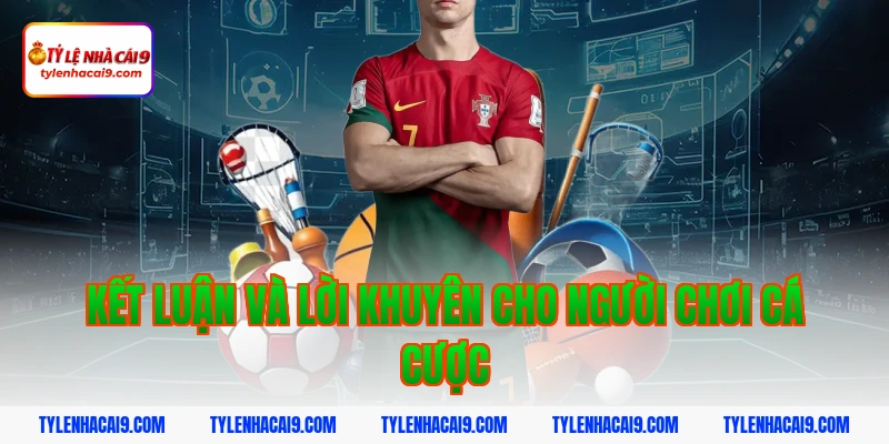 Bật mí danh tính top các cầu thủ chạy nhanh nhất thế giới 7 Kết luận và lời khuyên cho người chơi cá cược