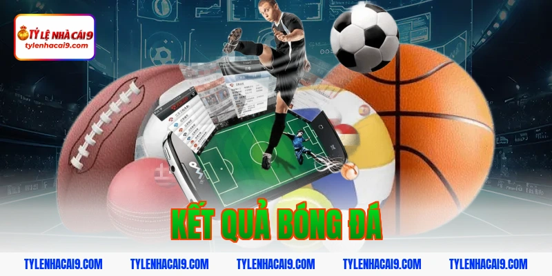 Kết Quả Bóng Đá 1 kết quả bóng đá