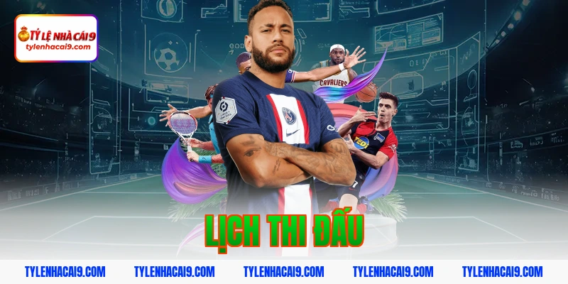 lịch thi đấu