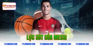lực sút của messi