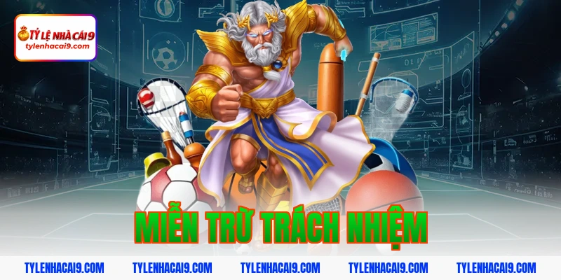 miễn trừ trách nhiệm