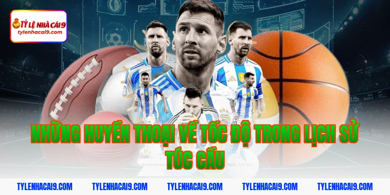 Bật mí danh tính top các cầu thủ chạy nhanh nhất thế giới 6 Những huyền thoại về tốc độ trong lịch sử túc cầu