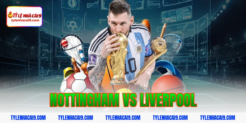 nottingham vs liverpool