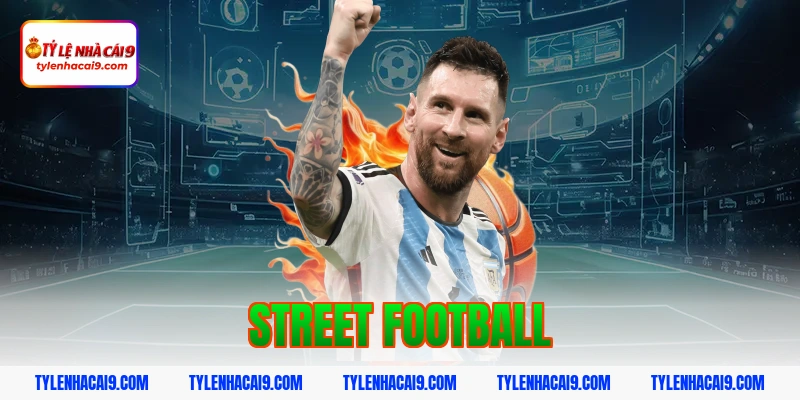 Sự khác biệt thú vị giữa Street Football và Futsal là gì 2 street football