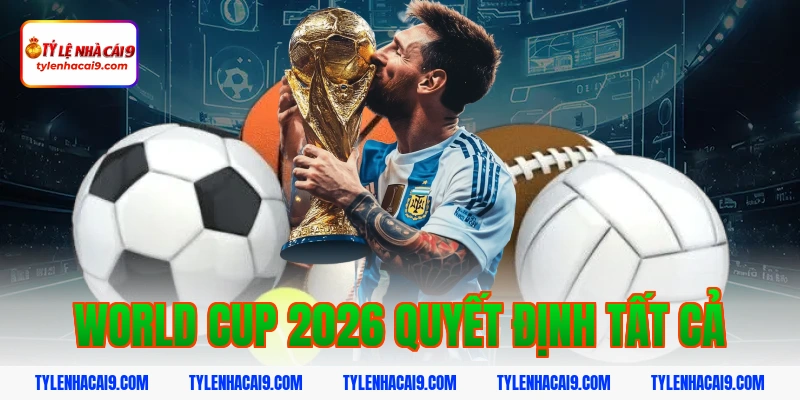 Quả Bóng Vàng 2026: Nhận Định Ứng Viên Sáng Giá 8 World Cup 2026 quyết định tất cả